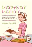 Deceptively Delicious (eBook, ePUB)