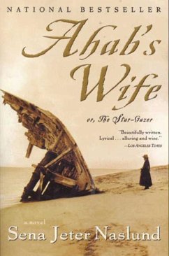 Ahab's Wife (eBook, ePUB) - Naslund, Sena Jeter