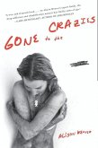 Gone to the Crazies (eBook, ePUB)