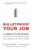 Bulletproof Your Job (eBook, ePUB)
