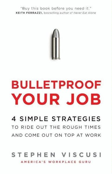 Bulletproof Your Job (eBook, ePUB)