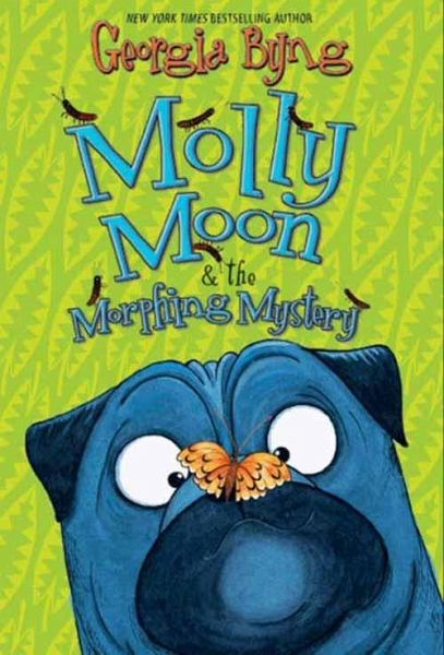 Molly Moon & the Morphing Mystery (eBook, ePUB) Molly Moon & the Morphing Mystery (eBook, ePUB)