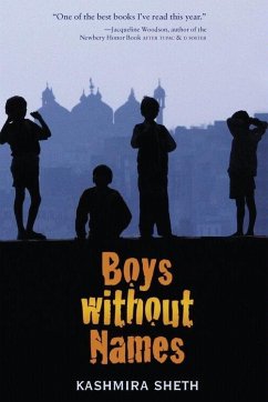 Boys Without Names (eBook, ePUB) - Sheth, Kashmira