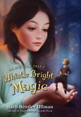Whistle Bright Magic (eBook, ePUB)