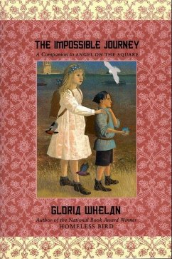 The Impossible Journey (eBook, ePUB) - Whelan, Gloria The Impossible Journey (eBook, ePUB) - Whelan, Gloria