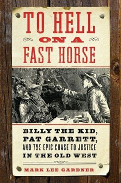 To Hell on a Fast Horse (eBook, ePUB) - Gardner, Mark Lee