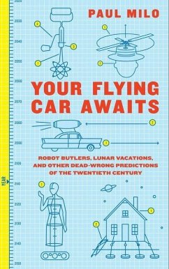 Your Flying Car Awaits (eBook, ePUB) - Milo, Paul