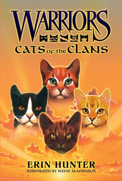 Warriors: Cats of the Clans (eBook, ePUB) Warriors: Cats of the Clans (eBook, ePUB)