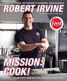 Mission: Cook! (eBook, ePUB)