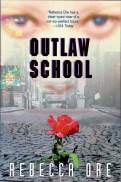 Outlaw School (eBook, ePUB) - Ore, Rebecca