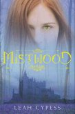 Mistwood (eBook, ePUB)