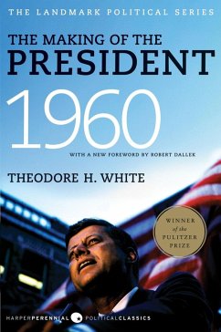 The Making of the President 1960 (eBook, ePUB) - White, Theodore H.