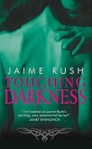 Touching Darkness (eBook, ePUB) Touching Darkness (eBook, ePUB)