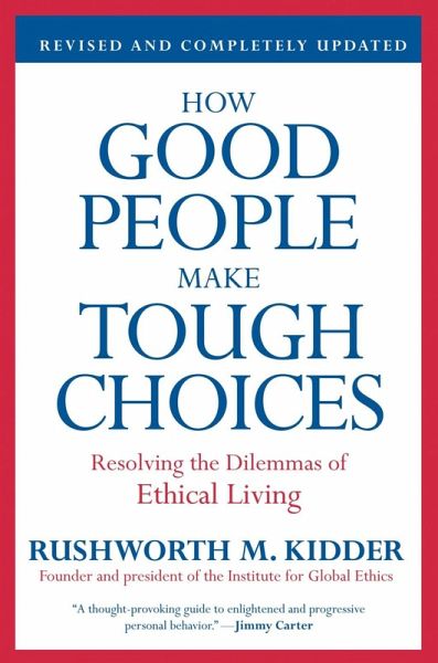 How Good People Make Tough Choices Rev Ed (eBook, ePUB)