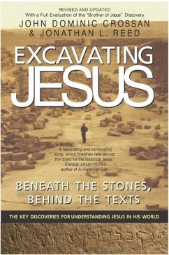 Excavating Jesus (eBook, ePUB) - Crossan, John Dominic; Reed, Jonathan L.