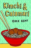 Kimchi & Calamari (eBook, ePUB)