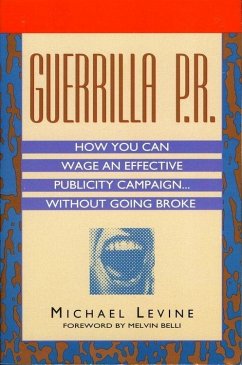 Guerrilla P.R. (eBook, ePUB) - Levine, Michael