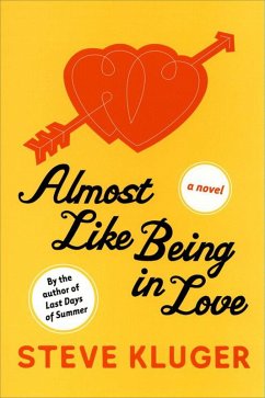 Almost Like Being in Love (eBook, ePUB) - Kluger, Steve