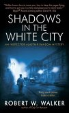 Shadows in the White City (eBook, ePUB)