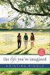The Life You've Imagined (eBook, ePUB) - Bild 1