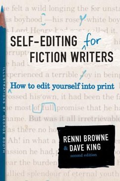 Self-Editing for Fiction Writers, Second Edition (eBook, ePUB) - Browne, Renni; King, Dave