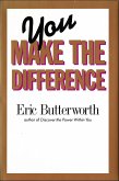 You Make the Difference (eBook, ePUB) You Make the Difference (eBook, ePUB)