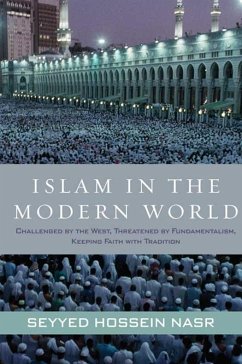 Islam in the Modern World (eBook, ePUB) - Nasr, Seyyed Hossein