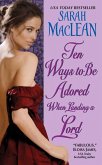 Ten Ways to Be Adored When Landing a Lord (eBook, ePUB)