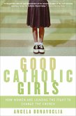 Good Catholic Girls (eBook, ePUB)