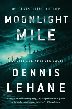 Moonlight Mile (eBook, ePUB) - Lehane, Dennis