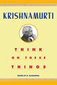 Think on These Things (eBook, ePUB) - Krishnamurti, Jiddu