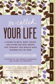 Your So-Called Life (eBook, ePUB)