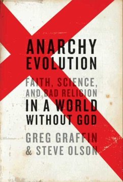 Anarchy Evolution (eBook, ePUB) - Graffin, Greg; Olson, Steve