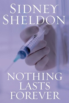 Nothing Lasts Forever (eBook, ePUB) - Sheldon, Sidney