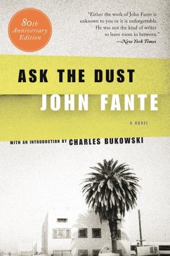 Ask the Dust (eBook, ePUB) - Fante, John