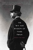 The Wit and Wisdom of Mark Twain (eBook, ePUB)