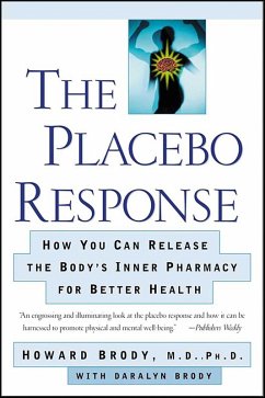 The Placebo Response (eBook, ePUB) - Brody, Howard; Brody, Daralyn