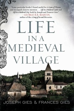 Life in a Medieval Village (eBook, ePUB) - Gies, Frances; Gies, Joseph