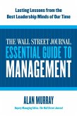 The Wall Street Journal Essential Guide to Management (eBook, ePUB)