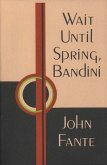 Wait Until Spring, Bandini (eBook, ePUB)