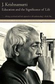 Education and the Significance of Life (eBook, ePUB) Education and the Significance of Life (eBook, ePUB)