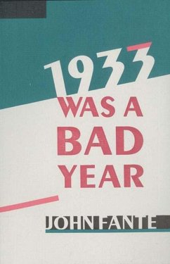1933 Was A Bad Year (eBook, ePUB) - Fante, John