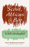 Scout, Atticus, and Boo (eBook, ePUB)