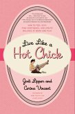 Live Like a Hot Chick (eBook, ePUB)