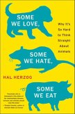 Some We Love, Some We Hate, Some We Eat (eBook, ePUB)