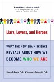 Liars, Lovers, and Heroes (eBook, ePUB)