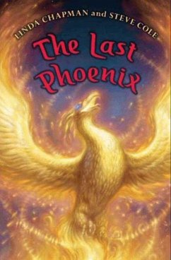The Last Phoenix (eBook, ePUB) - Chapman, Linda; Cole, Steve