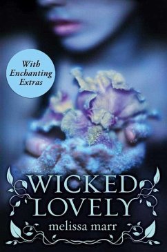 Wicked Lovely with Bonus Material (eBook, ePUB) - Marr, Melissa