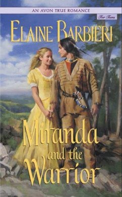 An Avon True Romance: Miranda and the Warrior (eBook, ePUB) Cover An Avon True Romance: Miranda and the Warrior (eBook, ePUB)