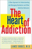 The Heart of Addiction (eBook, ePUB) The Heart of Addiction (eBook, ePUB)
